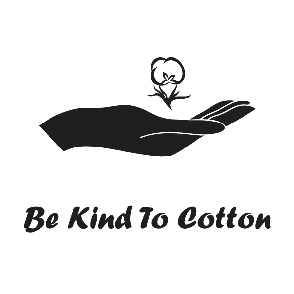 Be Kind To Cotton